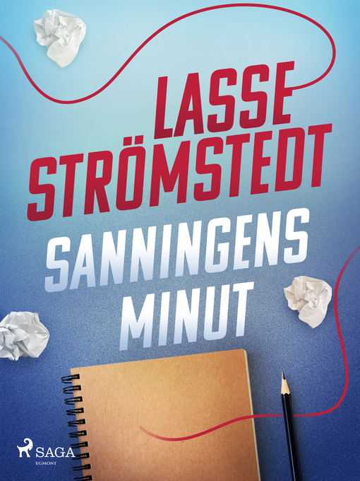 Titeldetaljer för Sanningens minut av Lasse Strömstedt - Tillgänglig